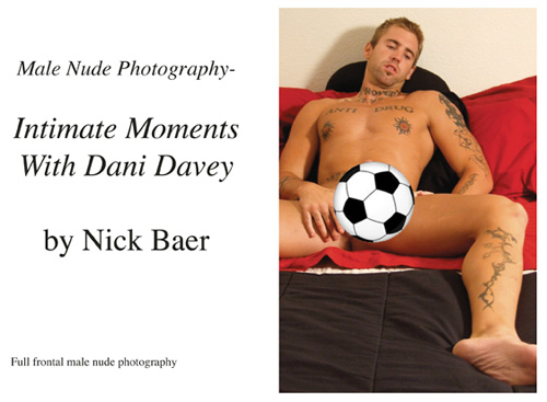 Male Nude Photography- Intimate Moments With Dani Davey Book and eBook